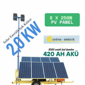 2,0 KW Solar Enerjili Işık Kulesi